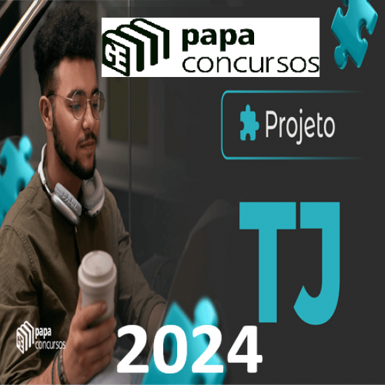 Projeto TJ Papa Concursos 2024