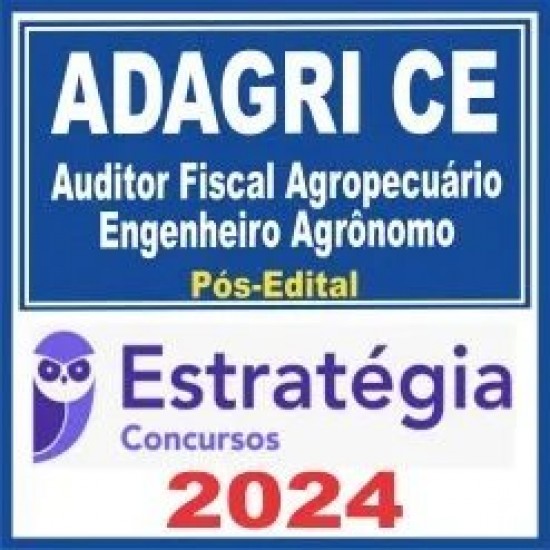 ADAGRI CE (Auditor Fiscal Agropecuário – Engenheiro Agrônomo) Pós Edital – Estratégia 2024