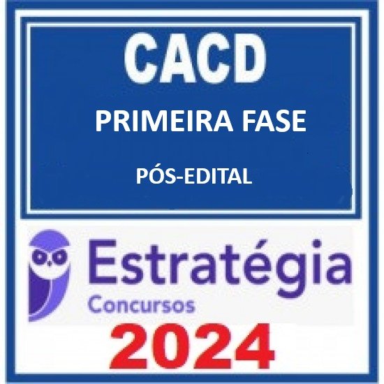 Admissão à Carreira de Diplomata (CACD) - Pacote p/ Primeira Fase - 2024 (Pós-Edital) Estratégia Concursos