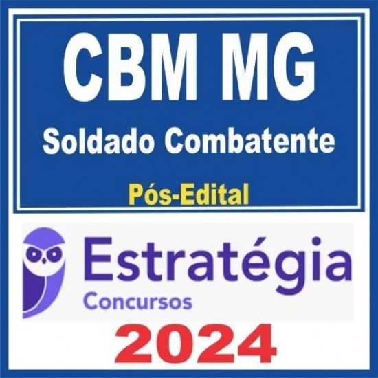 CBM MG (Soldado Combatente) Pós Edital – Estratégia 2024