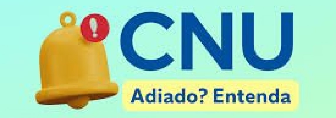 Governo Federal adia CNU (Concursos Nacional Unificado)