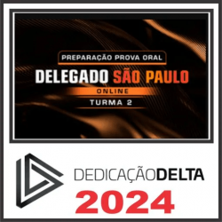 Curso para Prova Oral (Delegado São Paulo) Dedicação 2024