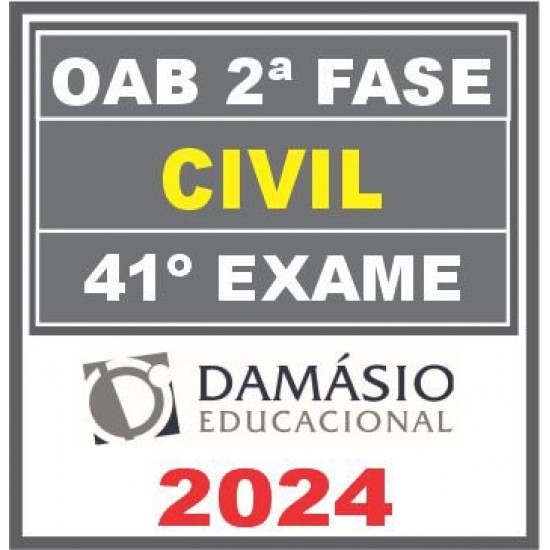 OAB 2ª Fase Civil – 41º Exame (Repescagem + Regular) Damásio