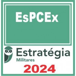 EsPCEx – Escola Preparatória de Cadetes do Exército – Estratégia 2024