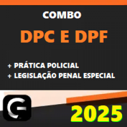 COMBO DPC E DPF (DELEGADO CIVIL + DELEGADO FEDERAL + PRÁTICA POLICIAL + LPE) G7 JURÍDICO 2025