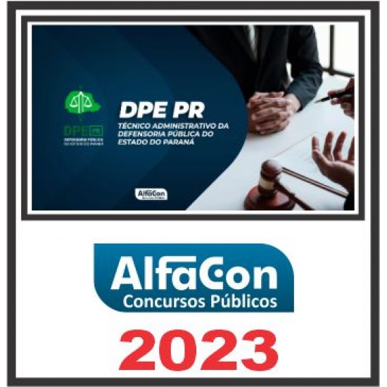 DPE PR (TÉCNICO ADMINISTRATIVO) PÓS EDITAL – ALFACON 2023