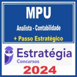 MPU (Analista – Contabilidade + Passo) Estratégia 2024