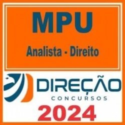 MPU (Analista – Direito) Direção 2024