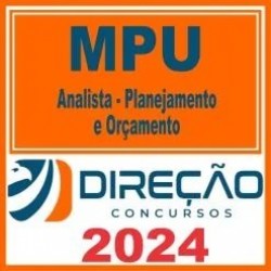 MPU (Analista – Planejamento e Orçamento) Direção 2024