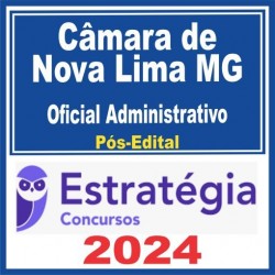 Câmara de Nova Lima MG (Oficial Administrativo) Pós Edital – Estratégia 2024