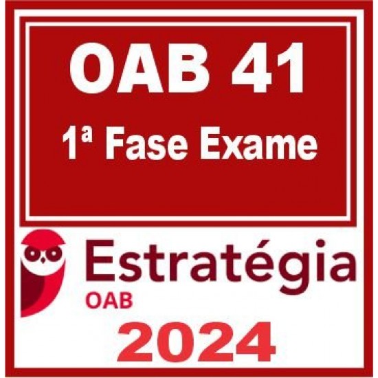 OAB 1ª Fase 41ª Exame (Pacote Completo) Estratégia 2024