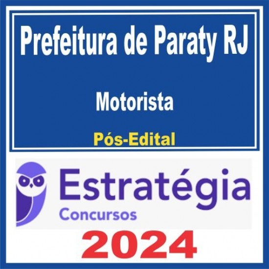 Prefeitura Municipal de Paraty RJ (Motorista) Pós Edital – Estratégia 2024