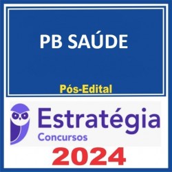 PB-Saúde (Enfermeiro) Pacote - 2024 (Pós-Edital) Estratégia Concursos Pós Edital 