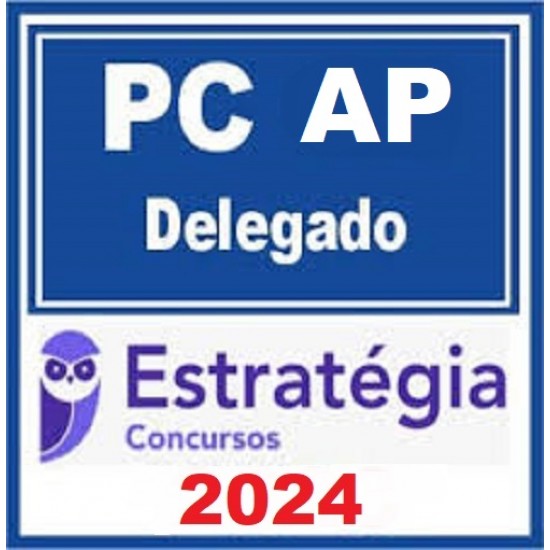 PC-AP (Delegado) Pacote Teórico - 2024 Estratégia Concursos