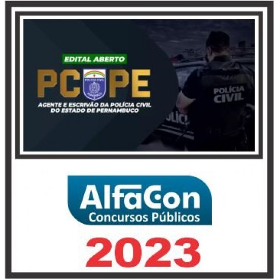 PC PE (AGENTE E ESCRIVÃO) PÓS EDITAL – ALFACON 2023