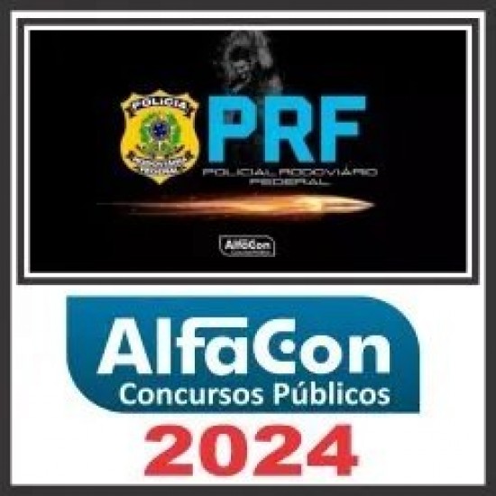 PRF (Policial Rodoviário Federal) Alfacon 2024