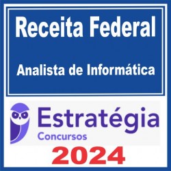 Receita Federal (Analista de Informática) Estratégia 2024