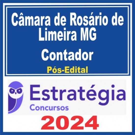 Câmara de Rosário de Limeira MG (Contador) Pós Edital – Estratégia 2024