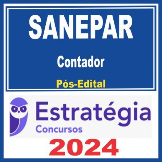 SANEPAR (Contador) Pós Edital – Estratégia 2024