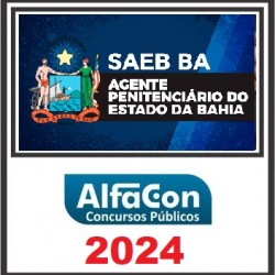 PP BA - Agente Penitenciário da Polícia Penal da Bahia - Alfacon - Pós Edital