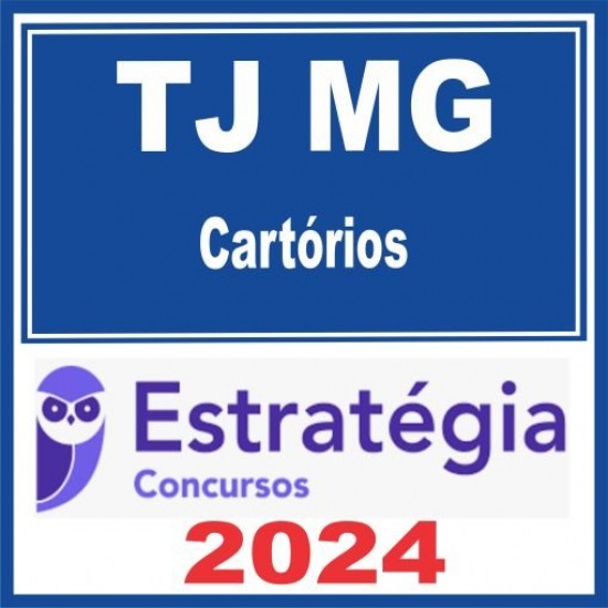 TJ MG (Cartórios) Estratégia 2024