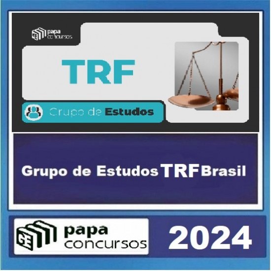 Grupo de Estudos TRF Brasil Papa Concursos 2024