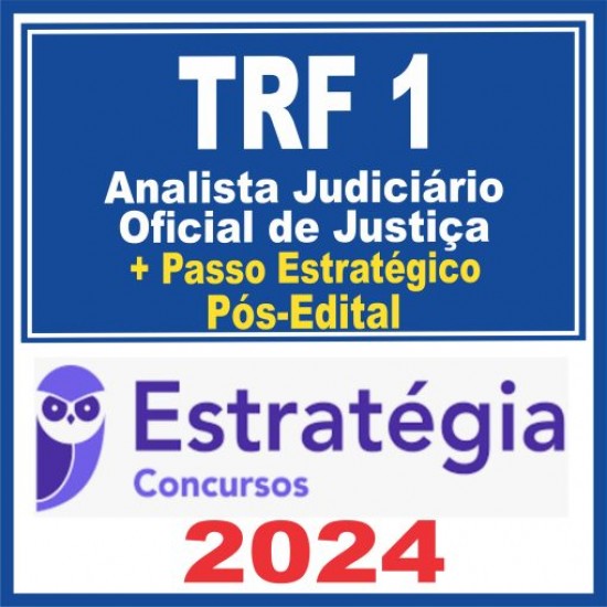 TRF 1ª Região (Analista Judiciário – Área Judiciária – Oficial de Justiça Avaliador Federal) Pós Edital