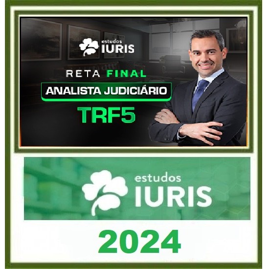 RETA FINAL ANALISTA JUDICIÁRIO - TRF 5 ESTUDOS IURIS PÓS EDITAL