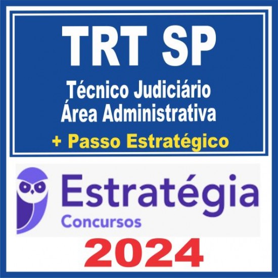 TRT SP 2ª Região (Analista Judiciário – Área Administrativa) Estratégia 2024