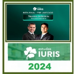 RETA FINAL - TSE UNIFICADO - TÉCNICO JUDICIÁRIO - ÁREA ADMINISTRATIVA - Estudos Iuris