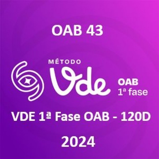 Cronograma VDE 1ª Fase OAB - 120 dias  na 1ª fase da OAB 43 - Vício de uma Estudante 2024