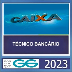 TÉCNICO BANCÁRIO NOVO - CAIXA ECONÔMICA FEDERAL - GG CONCURSOS