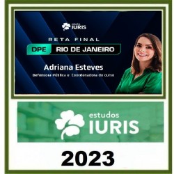 RETA FINAL DPE RIO DE JANEIRO - ESTUDOS IURIS 2023