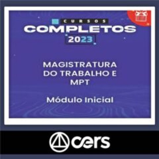 Curso Completo para Magistratura do Trabalho e MPT 2023 – CERS