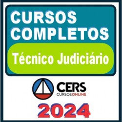 Técnico Judiciário – Curso Completo – Cers 2024