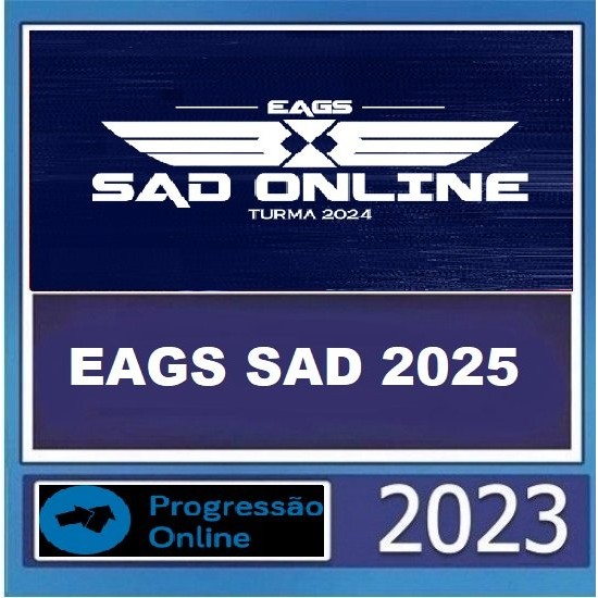 EAGS SAD 2025 PROGRESSÃO ONLINE