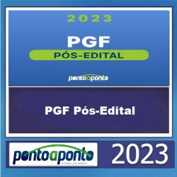 PGF Pós-Edital - Ponto a Ponto