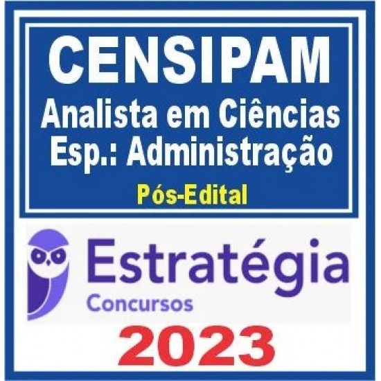 CENSIPAM (Especialidade: Administração) Pós Edital – Estratégia 2023