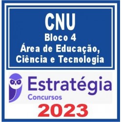 CNU (Bloco 8 – Área de Educação, Ciência e Tecnologia) Estratégia 2023