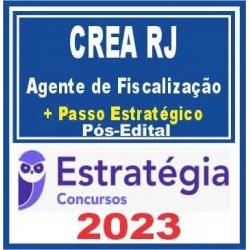 CREA RJ (Agente de Fiscalização + Passo) Pós Edital – Estratégia 2023