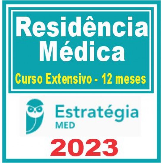 Residência Médica (Extensivo 12 Meses) Estratégia 2023