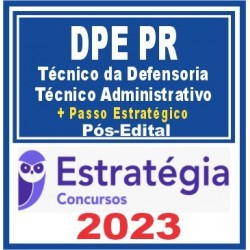 DPE PR (Analista da Defensoria Pública – Administração) Pós Edital – Estratégia 2023