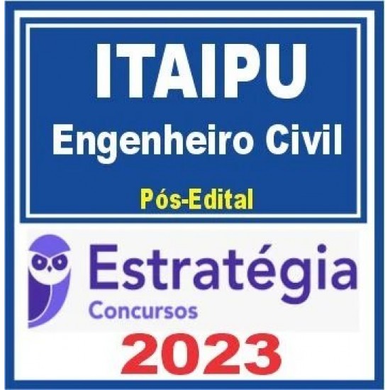 Itaipu (Função: Engenheiro Civil) Pós Edital – Estratégia 2023