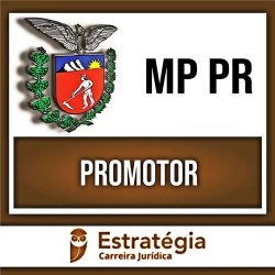 MP PR PÓS EDITAL – Promotor – 2023 – ESTRATÉGIA