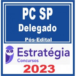 PC SP (Delegado) Pós Edital – Estratégia 2023