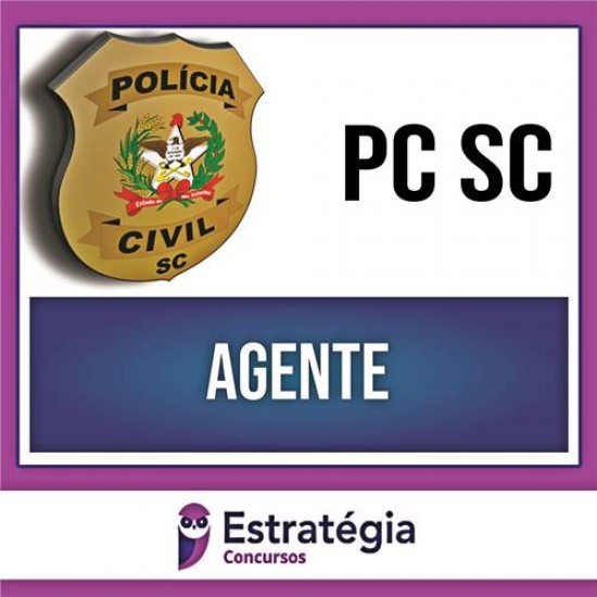 PC SC 2023 – Agente – ESTRATÉGIA