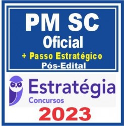 PM SC (Oficial + Passo) Pós Edital – Estratégia 2023