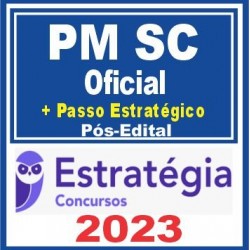 PM SC (Oficial + Passo) Pós Edital – Estratégia 2023