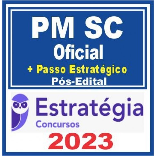 PM SC (Oficial + Passo) Pós Edital – Estratégia 2023