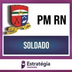 PM RN – Soldado – Pacote Completo – 2023 – ESTRATÉGIA